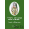 Pověsti o Lesní matce vládkyni Šumavy - Ondřej Fibich, Petr Štěpán (ilustrátor)