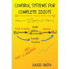 Control Systems for Complete Idiots