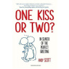 One Kiss or Two? - In Search of The Perfect Greeting