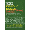 100 Deadly Skills: Survival Edition