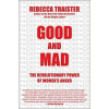 Good and Mad