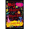 Můj školní muzikál a jiné pohromy - Catherine Wilkinsová