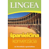 LINGEA-Španielčina-konverzácia so slov. a gram.-2. vydanie