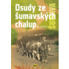 Osudy šumavských chalup (Jan Voldřich)