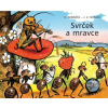 Svrček a mravce - 10.vydanie - J. Z. Novák, Vojtěch Kubašta