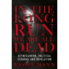 In the Long Run We Are All Dead - Keynesianism, Political Economy, and Revolution Mann GeoffPaperback