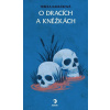 O dracích a kněžkách - Tereza Kadečková