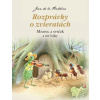 Rozprávky o zvieratách - Mravec a svrček a iné bájky (Jean de La Fontaine)