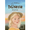 Pollyanna dospieva (Eleanor Hodgman-Porterová)