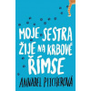 Moje sestra žije na krbové římse - Annabel Pitcherová