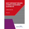 Nový občanský zákoník a práva k duševnímu vlastnictví 2014 - Jakl Ladislav a kolektiv