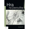 Hra na pavoučka