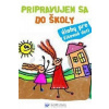 Pripravujem sa do školy - Kolektív
