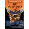 Dům roztříštěných snů (Irena Moravcová)