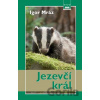 Jezevčí král - Igor Mráz