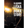 Hokrstory - Liška Vladimír