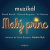 Various: Barták, Bergman, Pokorný: Malý princ - 2CD