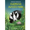 Tajomstvo jazvečej nory - Samojlik Tomasz