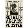 Boy with a Black Rooster