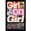 Girl on Girl (Sophie Gilbert)