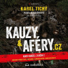 Kauzy & aféry.cz - Hana Hlušičková, Karel Tichý - online doručenie