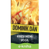 E-kniha Krev není voda - Dominik Dán