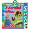 Mám 2 roky - Zvieratká na farme