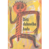 Děti Duhového hada (Markéta Nová, Radoslav Valeš)
