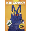 Křížovky praktické rady do domácnosti