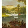 Die Kulturlandschaft Lednice-Valtice - Přemysl Krejčiřík, Jaroslav Zatloukal, Pavel Zatloukal