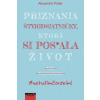 Priznania štyridsiatničky, ktorá si pos*ala život - Potter Alexandra