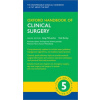 Oxford Handbook of Clinical Surgery - Neil Borley