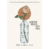 Winter Roses after Fall