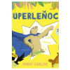 Superleňoch - Starling Robert