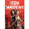 The Fox Maidens - Robin Ha