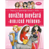 Odvážne dievčatá: Biblické príbehy
