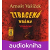 Ztracená brána - Arnošt Vašíček, Tomáš Jirman