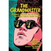 The Grandmaster: Magnus Carlsen and the Match That Made Chess Great Again (Butler Brin-Jonathan)