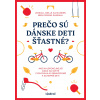 E-kniha: Prečo sú dánske deti šťastné?