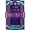 The Race to Save the Romanovs - Helen Rappaport