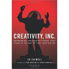 Creativity, Inc. - Ed Catmull