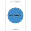 Osamění (Anna Mautnerová)