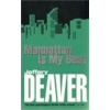 Manhattan is My Beat - Deaver Jeffery