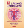 12 zákonů uzdravení