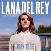 Del Rey, Lana - Born to Die LP