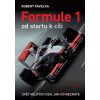 Formule 1 od startu k cíli - Robert Pavelka