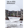 Jak se dělá dokument - Peter Kerekes (ed.)