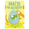 Dráčik má sestričku - Starling Robert