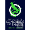 The Ballad of Songbirds… (Suzanne Collinsová)
