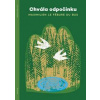Chvála odpočinku - Maximilien Le Fébure du Bus